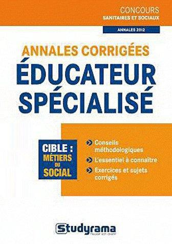 Emprunter Annales corrigées éducateur spécialisé livre