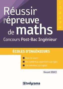 Emprunter Réussir les maths au Bac et aux concours. Avenir, Fesic, Geipi, Concours post-Bac ingénieurs livre