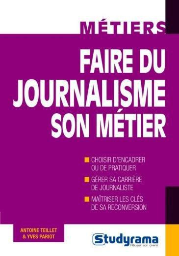 Emprunter Faire du journalisme son métier livre