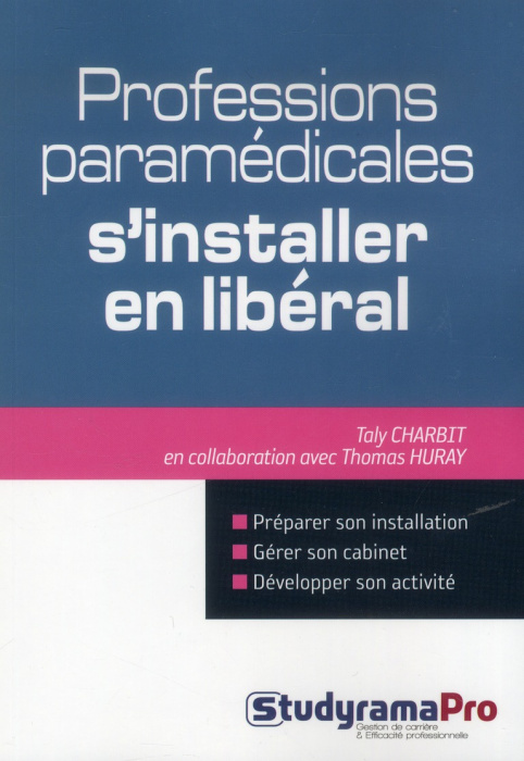 Emprunter Professions paramédicales : s'installer en libéral livre