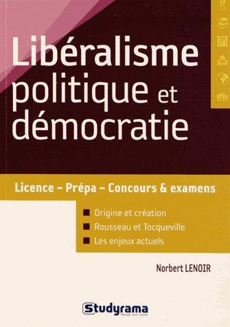 Emprunter Libéralisme, politique et démocratie livre