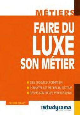 Emprunter Faire du luxe son métier livre