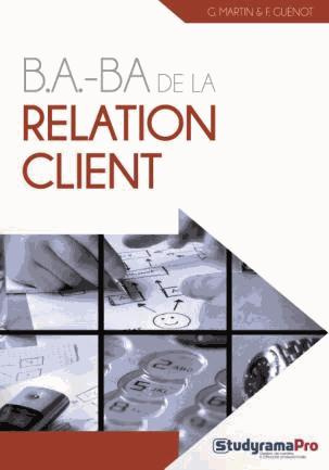 Emprunter B.A.-BA de la relation client livre