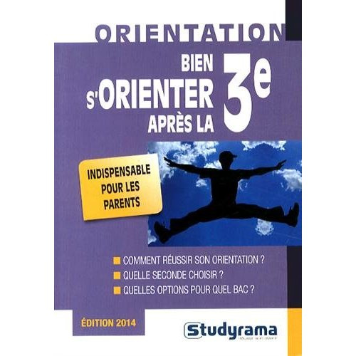 Emprunter Bien s'orienter après la 3e livre