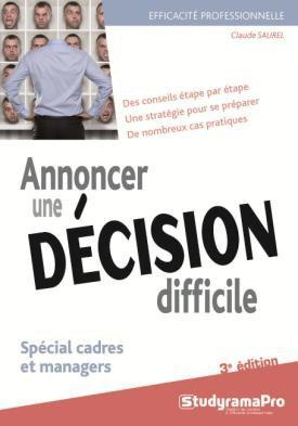 Emprunter Annoncer une décision difficile. 3e édition livre