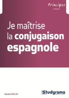 Emprunter Je maîtrise la conjugaison espagnole livre