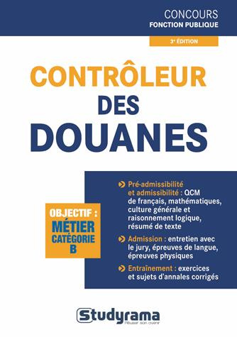 Emprunter Contrôleur des douanes. 3e édition revue et augmentée livre