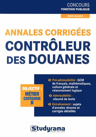 Emprunter Annales corrigées contrôleur des douanes livre