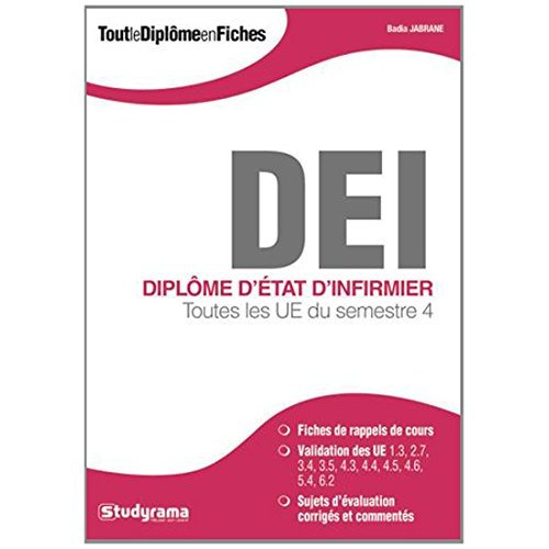 Emprunter Diplôme d'Etat d'infirmier DEI. Toutes les UE du semestre 4 livre