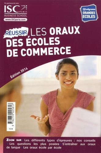 Emprunter Réussir les oraux des écoles de commerce. Edition 2014 livre