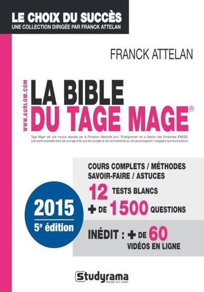 Emprunter La Bible du Tage Mage. Admissions 2015, 5e édition livre