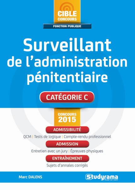 Emprunter Surveillant de l'administration pénitentiaire. Edition revue et augmentée livre