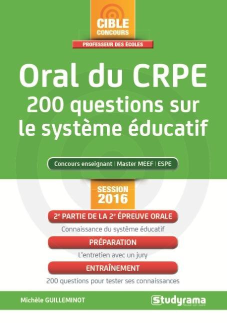 Emprunter Oral du CRPE. 200 questions sur le système éducatif, Edition 2016 livre