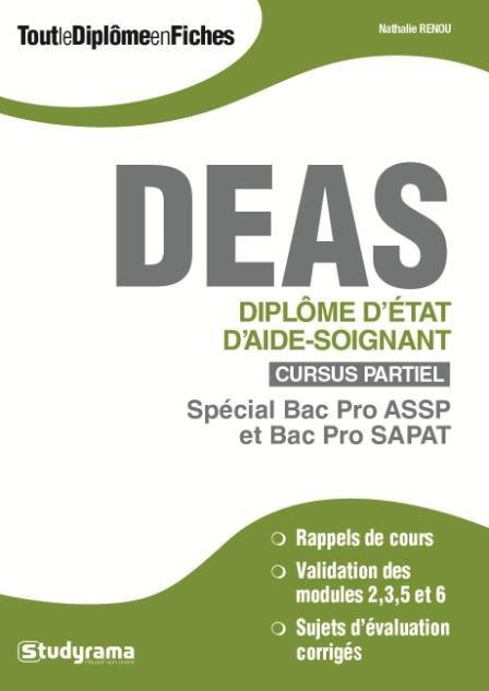 Emprunter Diplôme d'Etat d'aide-soignant (DEAS) cursus partiel. Spécial Bac Pro ASSP et Bac Pro SAPAT livre