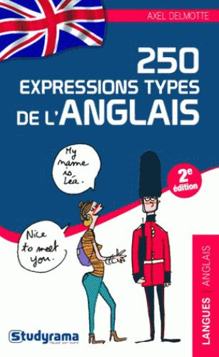 Emprunter 250 expressions types de l'anglais. 2e édition livre