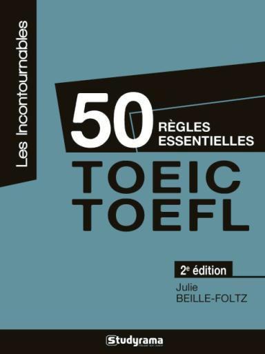 Emprunter 50 règles essentielles TOEIC-TOEFL. 2e édition livre