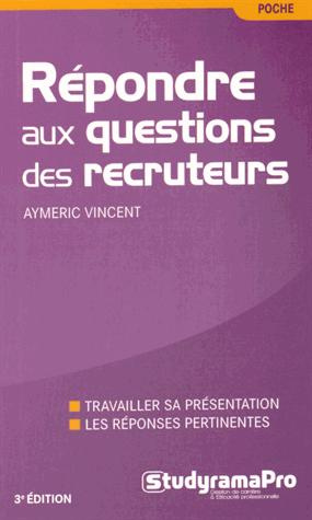 Emprunter Répondre aux questions des recruteurs. 3e édition livre