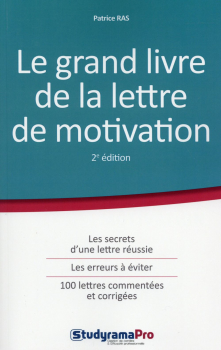 Emprunter Le grand livre de la lettre de motivation. 2e édition livre