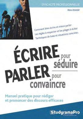 Emprunter Ecrire et parler pour convaincre. Manuel pratique pour rédiger et prononcer des discours efficaces livre