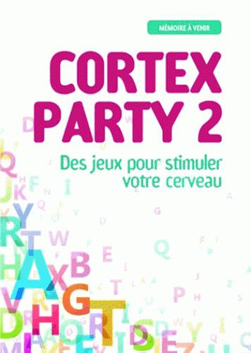 Emprunter Cortex Party 2 livre