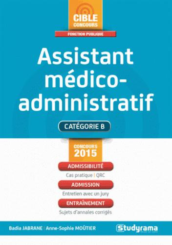 Emprunter Concours assistant médico-administratif. Catégorie B livre
