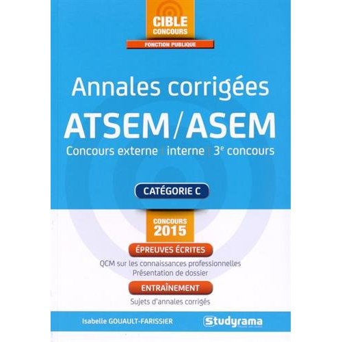 Emprunter Annales corrigées ATSEM/ASEM. Edition 2015 livre