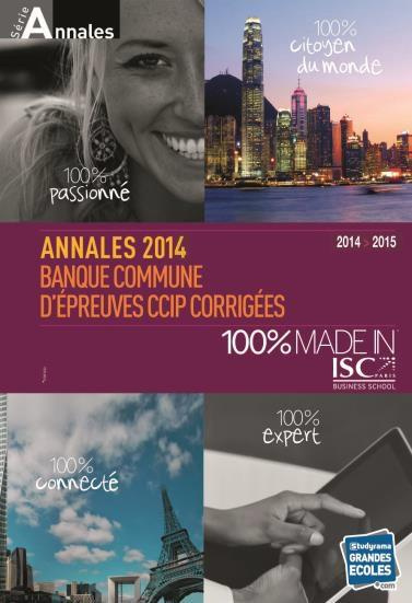 Emprunter Annales de la banque d'épreuves communes CCIR. Sujets et corrigés, Edition 2014-2015 livre