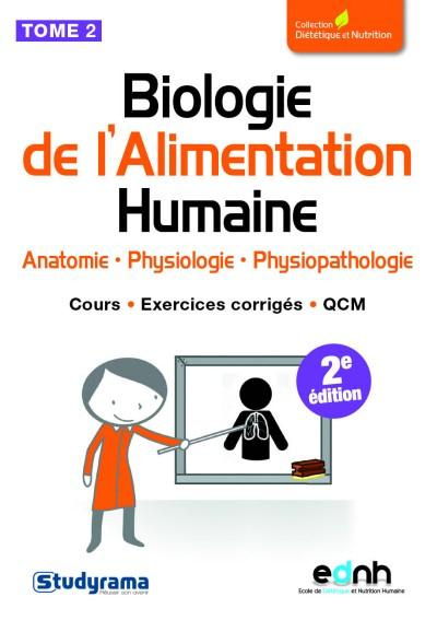 Emprunter Biologie de l'alimentation humaine. Tome 2, Anatomie, physiologie, physiopathologie, 2e édition livre