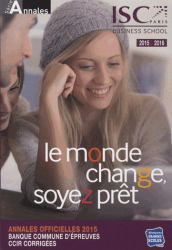 Emprunter Annales de la banque d'épreuves communes CCIR. Sujets et corrigés, Edition 2015-2016 livre
