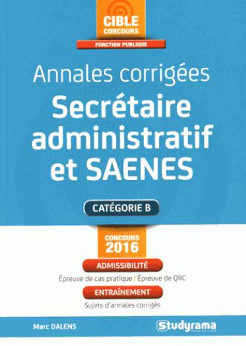 Emprunter Annales corrigées Secrétaire administratif et SAENES livre