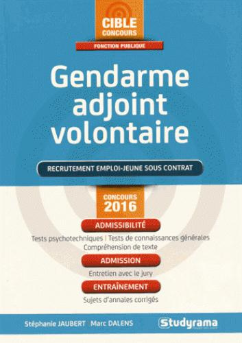 Emprunter Gendarme adjoint volontaire. Edition 2016 livre