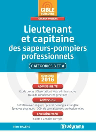 Emprunter Lieutenant et capitaine des sapeurs-pompiers professionnels. 2e édition revue et augmentée livre