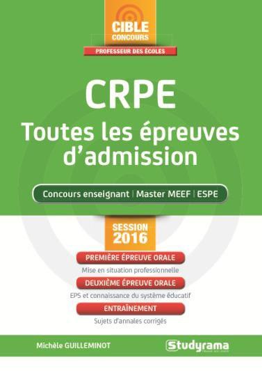 Emprunter CRPE, toutes les épreuves d'admission. Edition 2016 livre