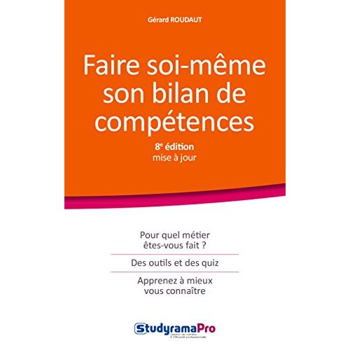 Emprunter FAIRE SOI-MEME SON BILAN DE COMPETENCES - POUR QUEL METIER ETES-VOUS FAIT ? DES OUTILS ET DES QUIZ livre