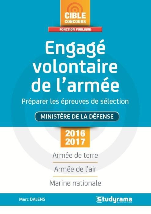 Emprunter Engagé volontaire de l'armée. Préparer les épreuves de sélection, Edition 2016-2017 livre