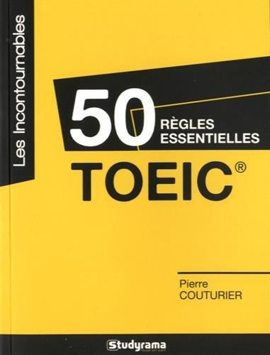Emprunter 50 règles essentielles TOEIC livre