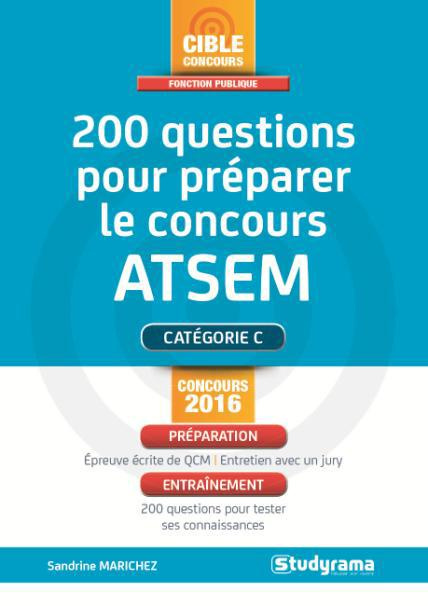 Emprunter 200 questions pour préparer le concours ATSEM. Edition 2016 livre