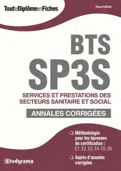 Emprunter BTS SP3S : annales corrigées et sujets d'entraînement livre