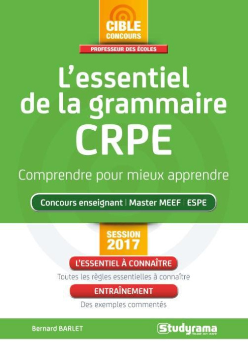 Emprunter L'essentiel de la grammaire CRPE. Comprendre pour mieux apprendre, Edition 2017 livre