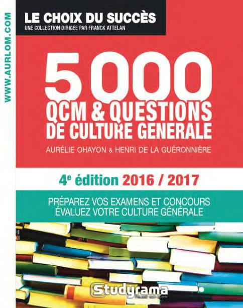 Emprunter 5000 questions et QCM de culture générale. Préparez vos examens et concours, évaluez votre culture g livre