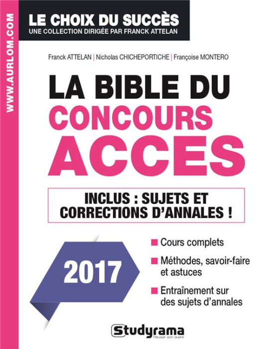 Emprunter La bible du concours ACCES. Edition 2017 livre