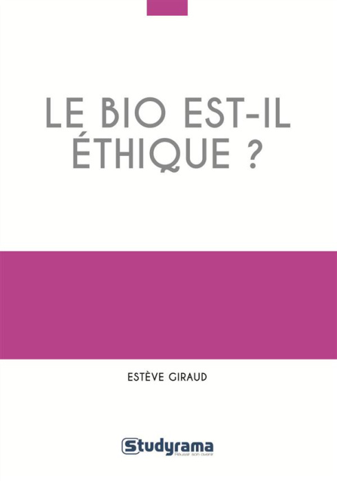 Emprunter Le bio est-il éthique ? livre