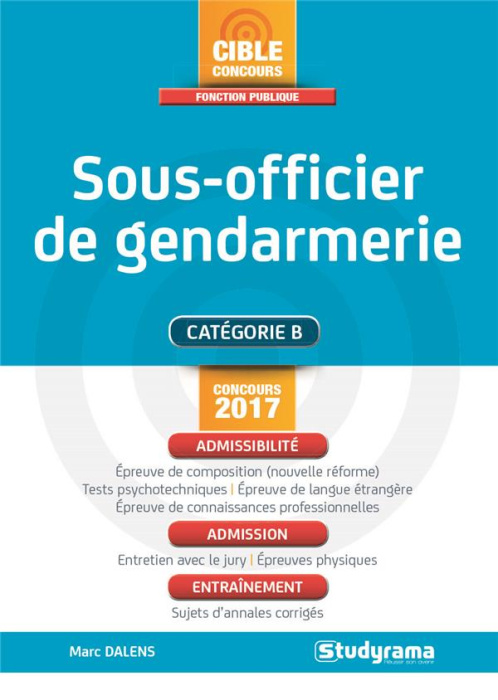 Emprunter Sous-officier de gendarmerie. Edition 2017 livre