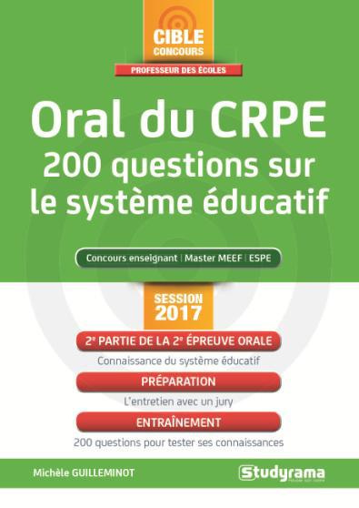 Emprunter Oral du CRPE. 200 questions sur le système éducatif, Edition 2017-2018 livre