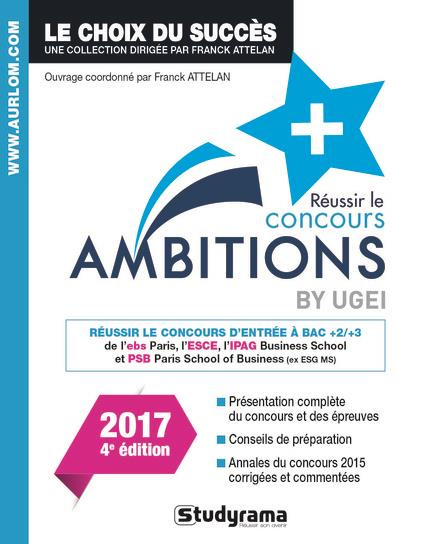 Emprunter Réussir le concours Ambitions . Concours commun à l'ebs Paris, l'ESCE, l'IPAG Business School et PSB livre