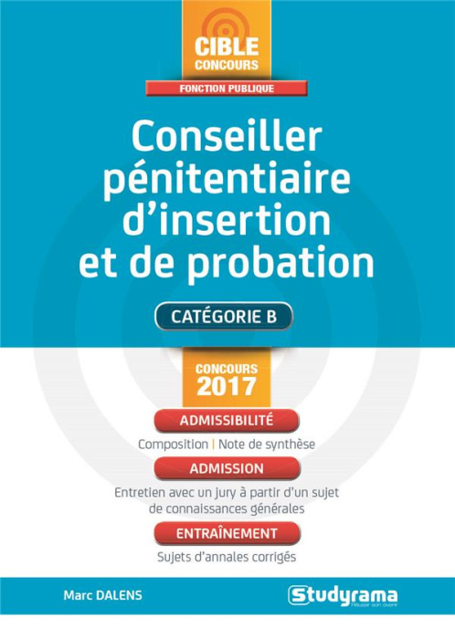 Emprunter Conseiller pénitentiaire d'insertion et de probation. Edition 2017 livre
