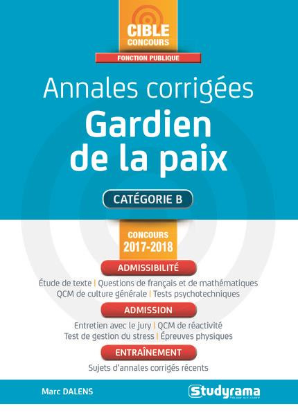 Emprunter Annales corrigées gardien de la paix. Edition 2017-2018 livre