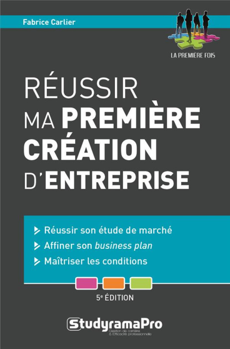 Emprunter Réussir ma première création d'entreprise. 5e édition livre