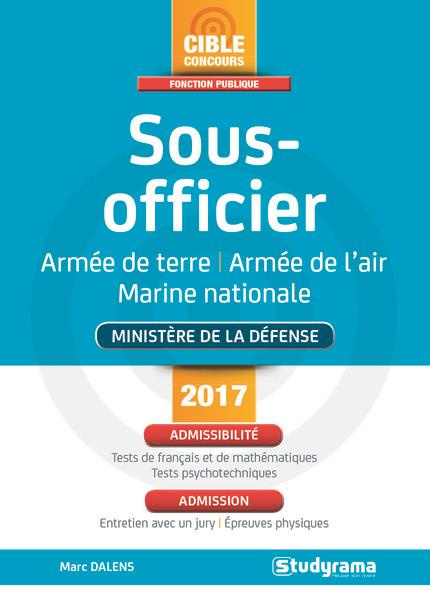 Emprunter Sous-officier. Armée de terre, air, mer, Edition 2017 livre
