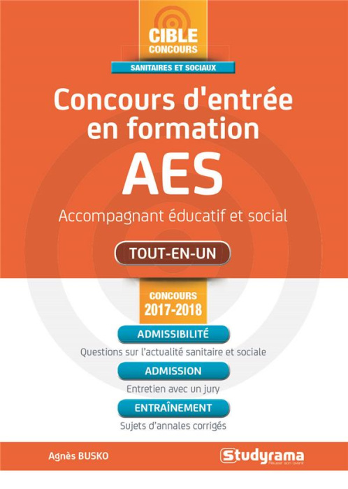 Emprunter Concours d'entrée en formation AES Accompagnant Educatif et Social. Edition 2017-2018 livre